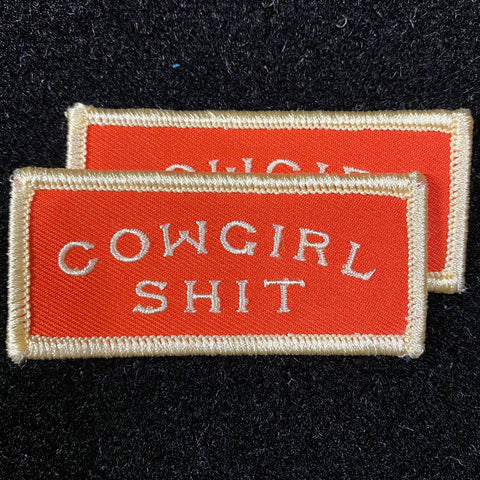 "Cowgirl Shit" Patch