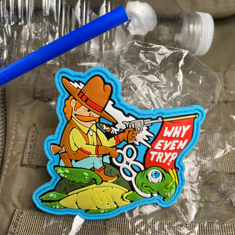 "Why Even Try?" PVC Patch