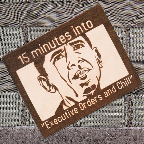 Executive Orders & Chill Morale Patch